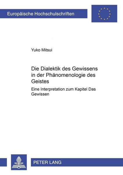 Produktbild: Die Dialektik des Gewissens in der &laquo;Ph&auml;nomenologie des Geistes&raquo;