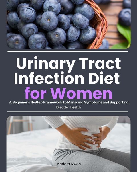 Produktbild: Urinary Tract Infection Diet for Women