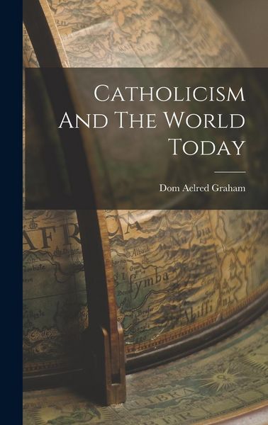 Produktbild: Catholicism And The World Today