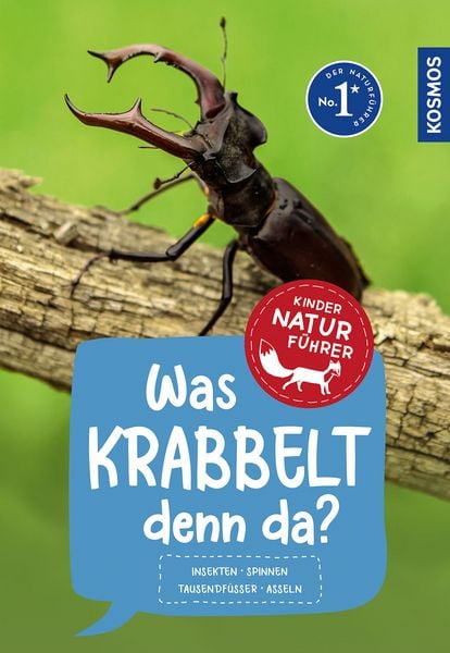 KOSMOS Was krabbelt denn da? Naturführer für Kinder ab 8 Jahren, Taschenbuch von Bärbel Oftring, Franckh-Kosmos, 978-3-440-17242-1
