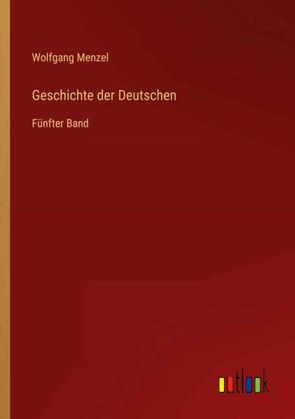 Geschichte der Deutschen, Taschenbuch von Wolfgang Melzer, Outlook, 9783368459642