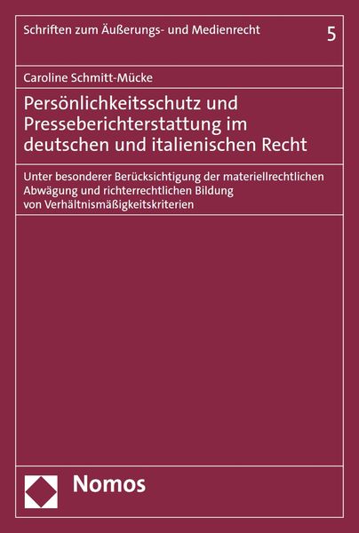 Produktbild: Pers&ouml;nlichkeitsschutz und Presseberichterstattung im deutschen und italienischen Recht
