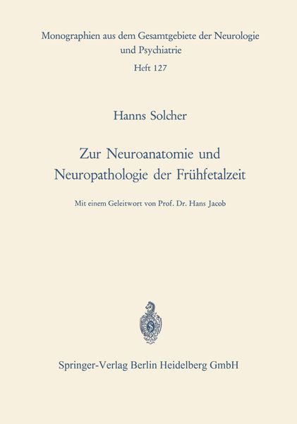 Produktbild: Zur Neuroanatomie und Neuropathologie der Fr&uuml;hfetalzeit