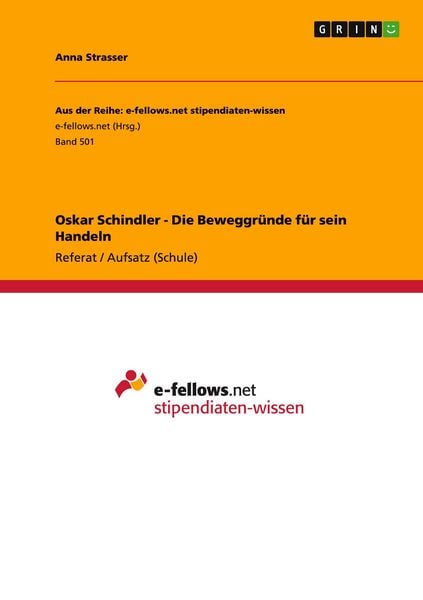 Produktbild: Oskar Schindler - Die Beweggr&uuml;nde f&uuml;r sein Handeln