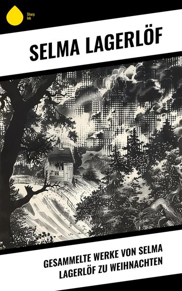 Produktbild: Gesammelte Werke von Selma Lagerl&ouml;f zu Weihnachten