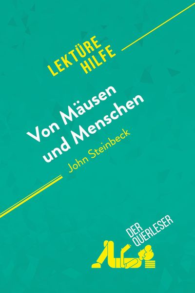 Produktbild: Von M&auml;usen und Menschen von John Steinbeck (Lekt&uuml;rehilfe)