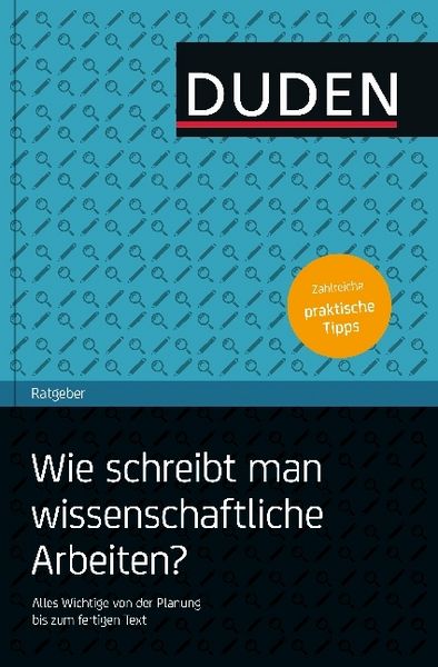 Produktbild: Duden Ratgeber - Wie schreibt man wissenschaftliche Arbeiten?