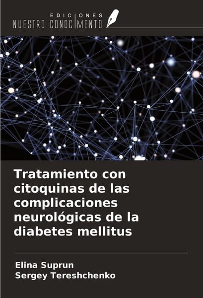 Produktbild: Tratamiento con citoquinas de las complicaciones neurol&oacute;gicas de la diabetes mellitus
