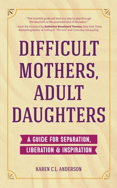 Produktbild: Difficult Mothers, Adult Daughters