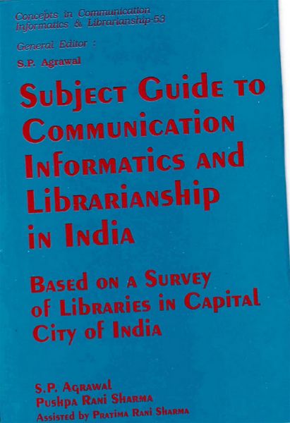 Produktbild: Subject Guide to Communication Informatics and Librarianship in India: Based on a Survey of Libraries in Capital City of India