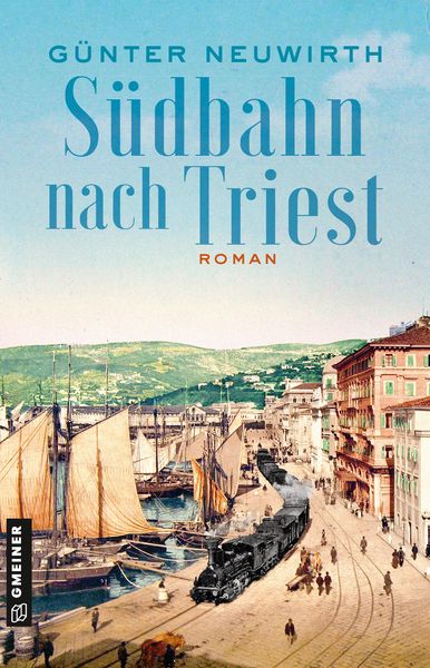 Produktbild: S&uuml;dbahn nach Triest