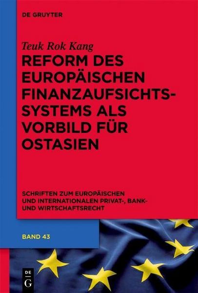 Produktbild: Reform des europ&auml;ischen Finanzaufsichtssystems als Vorbild f&uuml;r Ostasien