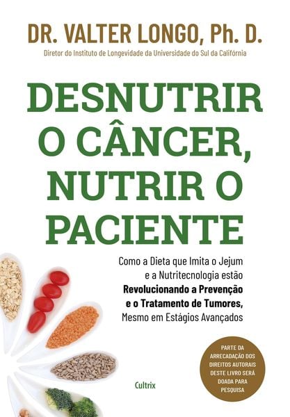 Produktbild: Desnutrir o c&acirc;ncer, nutrir o paciente