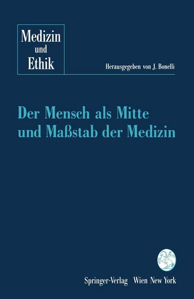 Produktbild: Der Mensch als Mitte und Ma&szlig;stab der Medizin