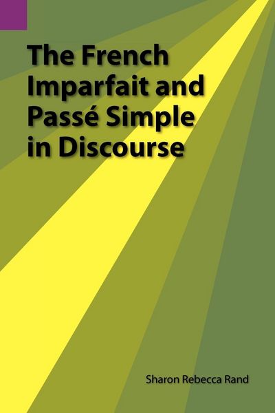 Produktbild: The French Imparfait and Passe Simple in Discourse