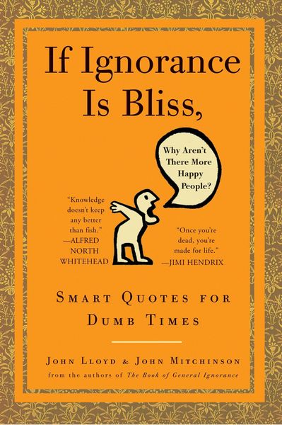 Produktbild: If Ignorance Is Bliss, Why Aren't There More Happy People?