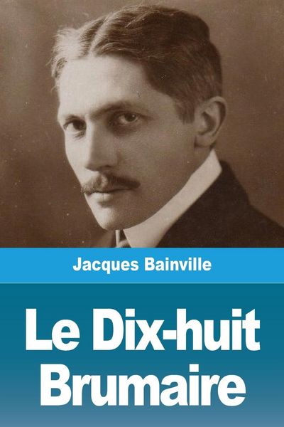 Produktbild: Le Dix-huit Brumaire