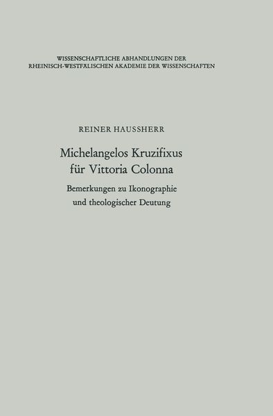 Produktbild: Michelangelos Kruzifixus f&uuml;r Vittoria Colonna