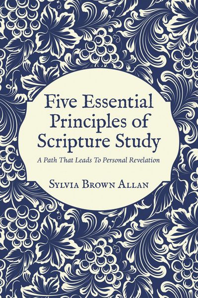 Produktbild: Five Essential Principles of Scripture Study