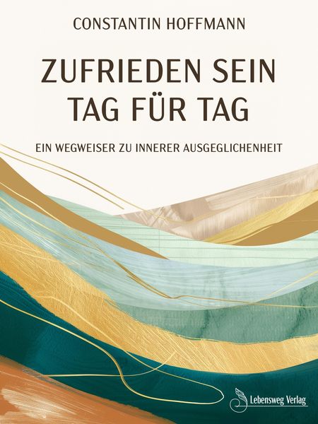 Produktbild: Zufrieden sein - Tag f&uuml;r Tag