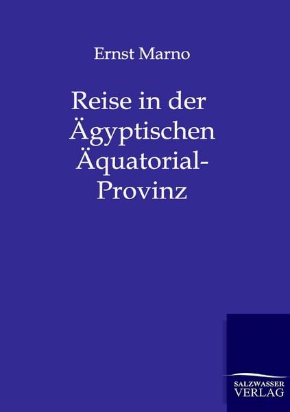 Produktbild: Reise in der &Auml;gyptischen &Auml;quatorial-Provinz
