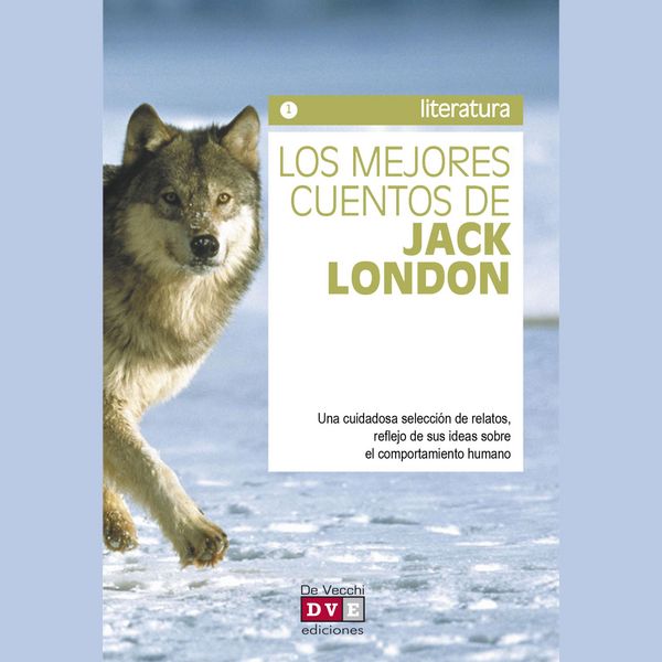 Los mejores cuentos de Jack London - Jack London, Audio, 9798894057170