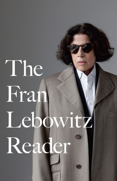 Produktbild: The Fran Lebowitz Reader