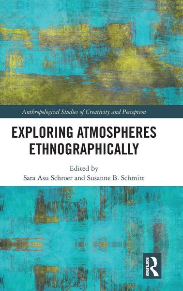 Produktbild: Exploring Atmospheres Ethnographically