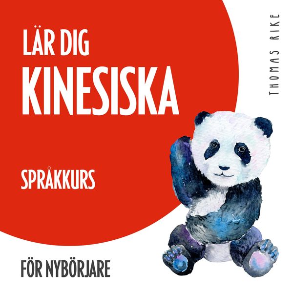 Produktbild: L&auml;r dig kinesiska (spr&aring;kkurs f&ouml;r nyb&ouml;rjare)