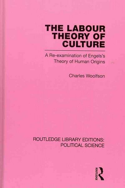 Produktbild: Labour Theory of Culture Routledge Library Editions: Political Science Volume 42