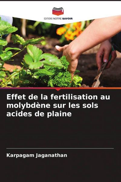 Produktbild: Effet de la fertilisation au molybd&egrave;ne sur les sols acides de plaine