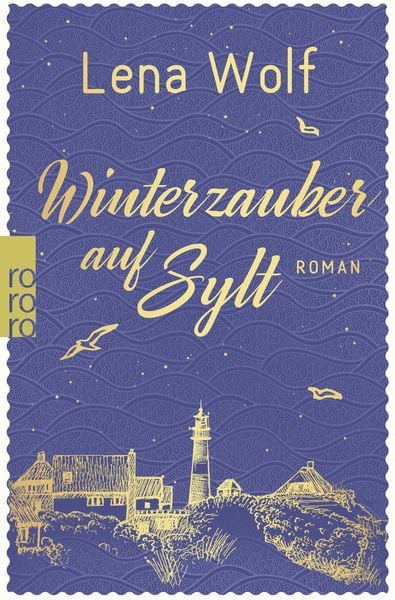 Winterzauber auf Sylt, Taschenbuch von Lena Wolf, Rowohlt Taschenbuch