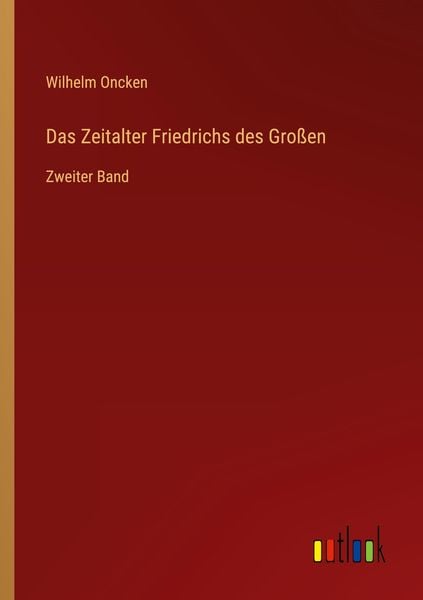 Produktbild: Das Zeitalter Friedrichs des Gro&szlig;en
