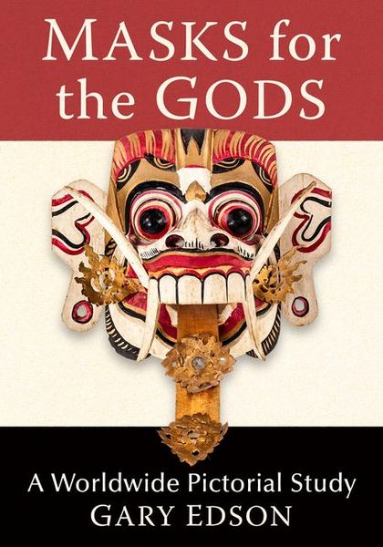 Produktbild: Edson, G: Masks for the Gods