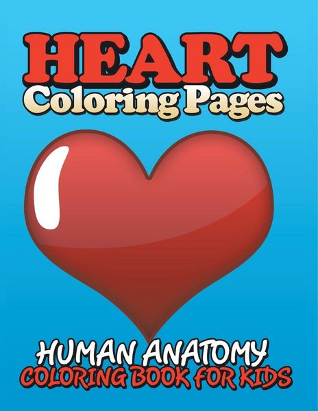 Produktbild: Heart Coloring Pages (Human Anatomy Coloring Book for Kids)