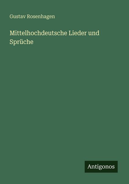 Produktbild: Mittelhochdeutsche Lieder und Spr&uuml;che