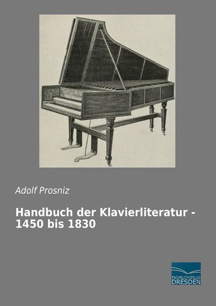 Produktbild: Handbuch der Klavierliteratur - 1450 bis 1830
