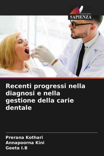 Produktbild: Recenti progressi nella diagnosi e nella gestione della carie dentale