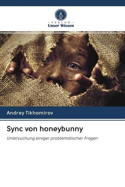 Sync von honeybunny, Taschenbuch von Andrey Tikhomirov, Sciencia Scripts, 9786202653770