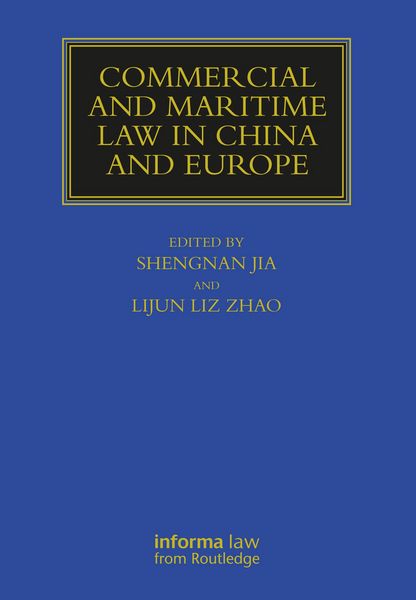 Produktbild: Commercial and Maritime Law in China and Europe