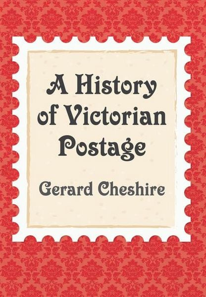 Produktbild: A History of Victorian Postage
