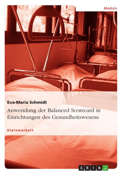 Produktbild: Anwendung der Balanced Scorecard in Einrichtungen des Gesundheitswesens