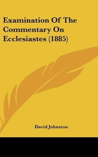 Produktbild: Examination Of The Commentary On Ecclesiastes (1885)