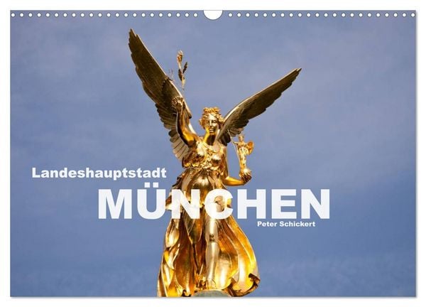 Landeshauptstadt München (Wandkalender 2026 DIN A3 quer), CALVENDO Monatskalender