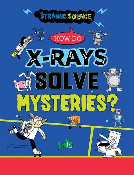Produktbild: How Do X-Rays Solve Mysteries?