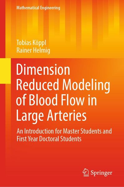 Produktbild: Dimension Reduced Modeling of Blood Flow in Large Arteries