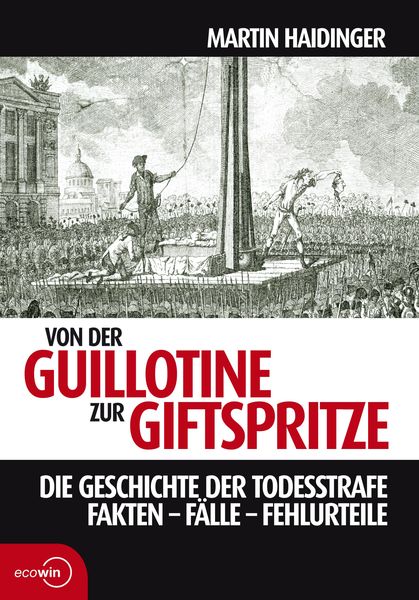 Produktbild: Von der Guillotine zur Giftspritze