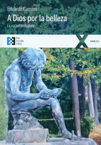 Produktbild: A Dios por la belleza : la via pulchritudinis