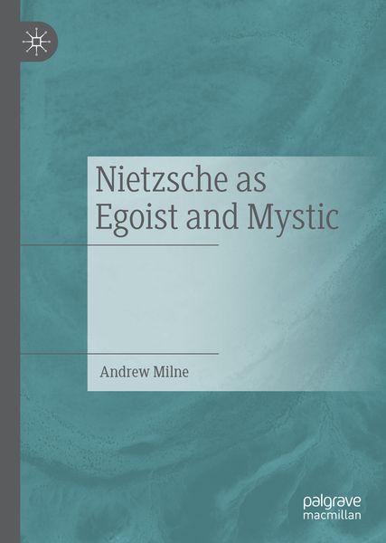 Produktbild: Nietzsche as Egoist and Mystic