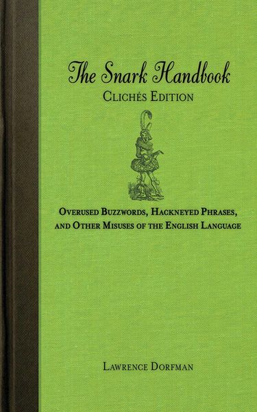 Produktbild: The Snark Handbook: Clich&eacute;s Edition